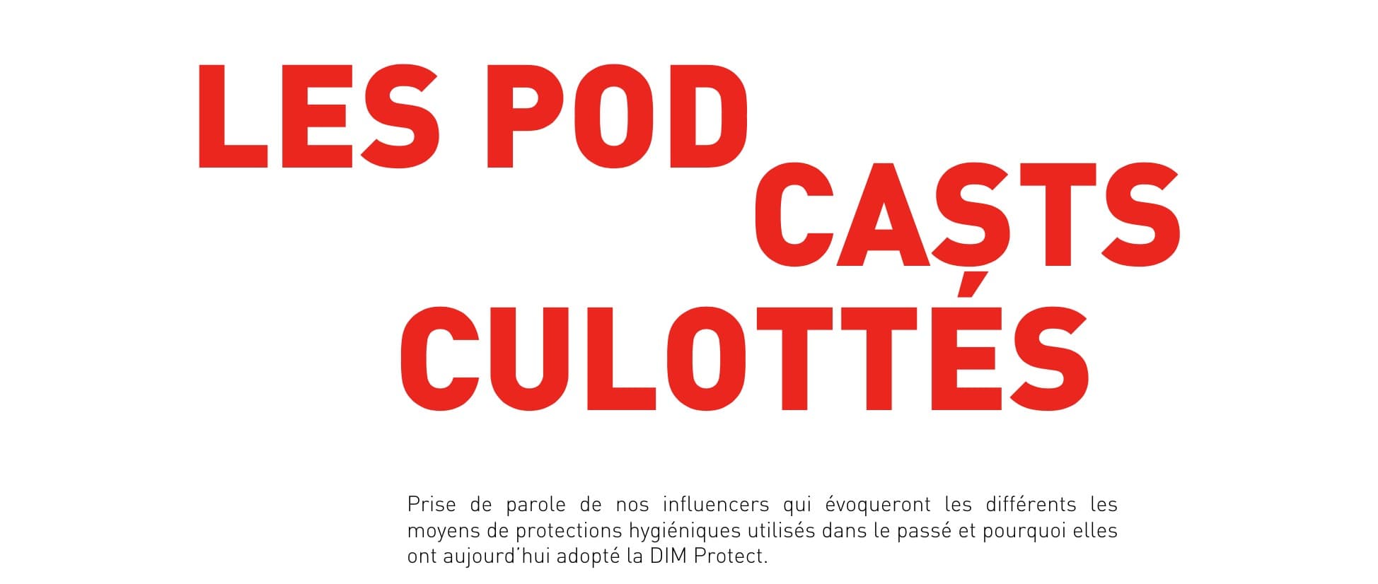 Les podcasts culottés : la parole aux influenceuses