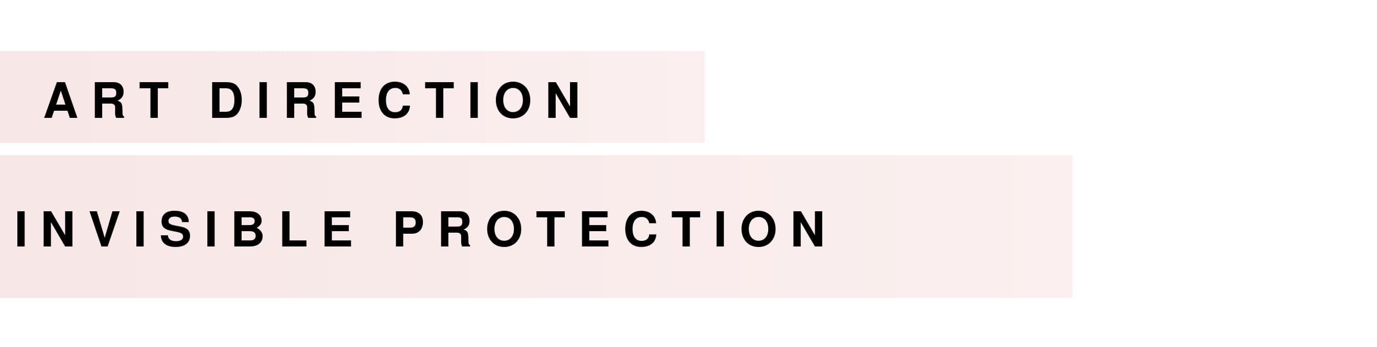 Direction artistique Lancaster : Invisible protection